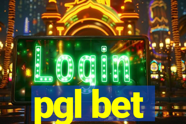 pgl bet